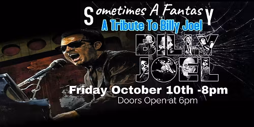 Sometimes A Fantasy -Tribute to Billy Joel