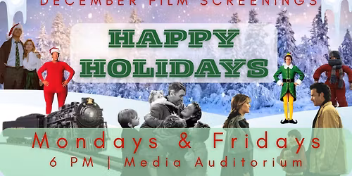 December Film Screenings: Happy Holidays