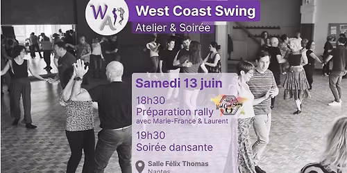 Atelier Rally & Soir\u00e9e WCS - West Addicts