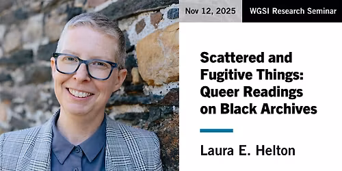 WGSI Research Seminar | Laura E. Helton