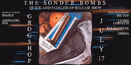 The Sonder Bombs: Quick and Painless EP Release Show