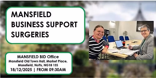 Free Business Support Surgery - Mansfield BID Office