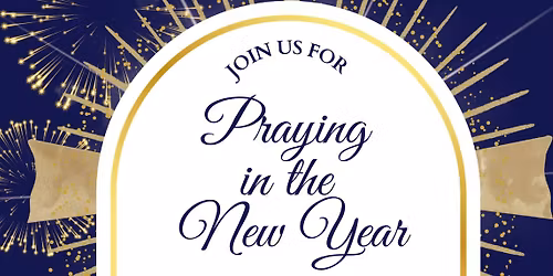 Praying in the New Year-Adoration & Midnight Mass