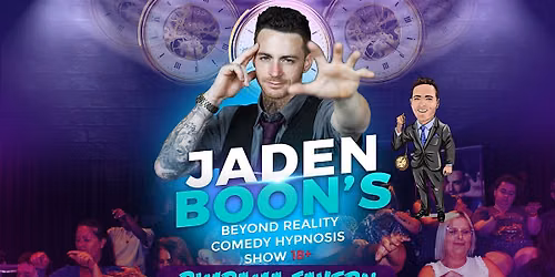 Beyond Reality - Jaden Boon's Comedy Hypnosis Show