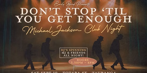 Don't Stop 'Til You Get Enough: Michael Jackson Club Night - Tauranga 