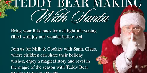 Story Time, Snacks & Teddy Bear Making with Santa