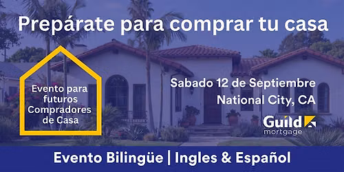 \u00bfListo para Comprar Casa? Prep\u00e1rate Aqu\u00ed | National City, CA
