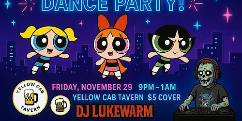 POWERPUFF GIRL DANCE PARTY!