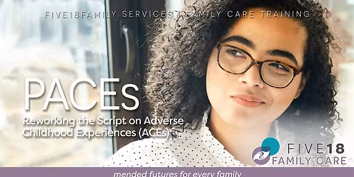 PACES - Reworking the Script on Adverse Childhood Experiences