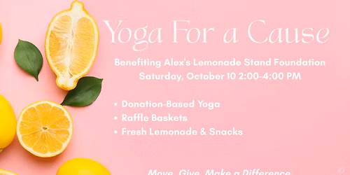 Yoga for a Cause: Supporting Alex's Lemonade Stand