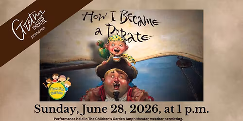 "How I Became a Pirate" - Gretna Theatre Family Series