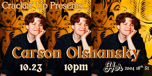Crackin' Up Presents: Carson Olshansky