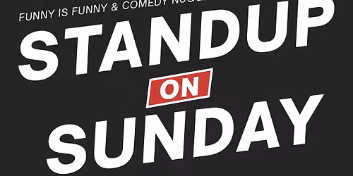 Standup on Sunday - April 26