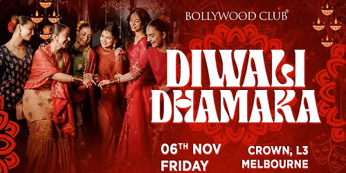 Diwali Dhamaka at Crown, Melbourne