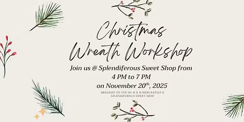 Christmas Wreath Workshop