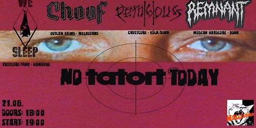 we sleep + choof + pernicious + remnant