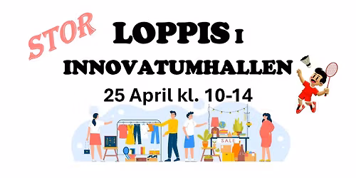 Stor LOPPIS i Innovatumhallen