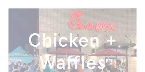 Chicken + Waffles