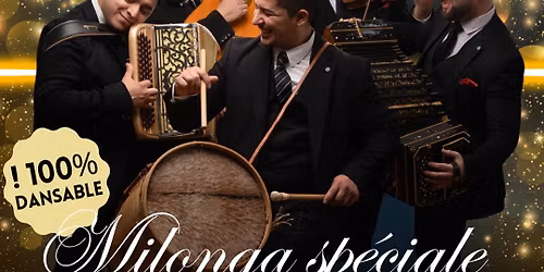 Milonga sp\u00e9ciale QUINTETO GALV\u00c1N !! 