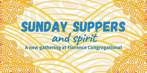 Sunday Suppers and Spirit