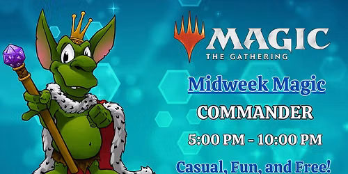 Goblin King's Midweek Magic