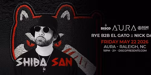 SHIBA SAN l May 22 l Aura Raleigh RDU