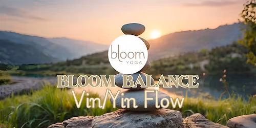 Bloom Balance: Vin\/Yin Flow
