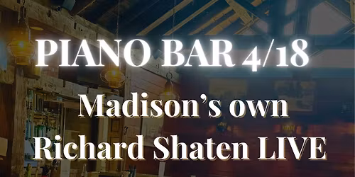 Richard Shaten LIVE - Piano Bar at The Stable Grill