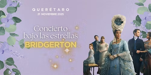 Concierto Bajo Las Estrellas - BRIDGERTON