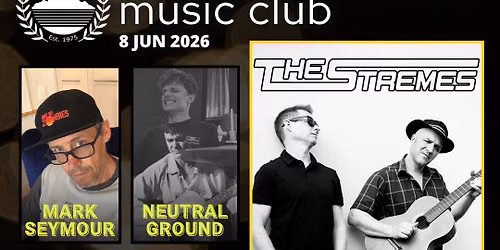 BARLEYCORN 8th June 2026: Mark Seymour; Neutral Ground; THE STREMES