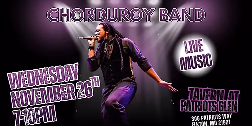 \ud83c\udfa4 CHORDUROY BAND LIVE AT THE TAVERN! \ud83c\udfb6