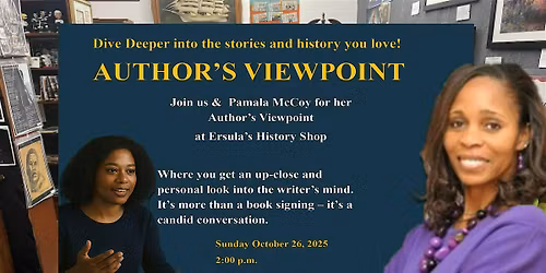 Author's Viewpoint at Ersula's History Shop