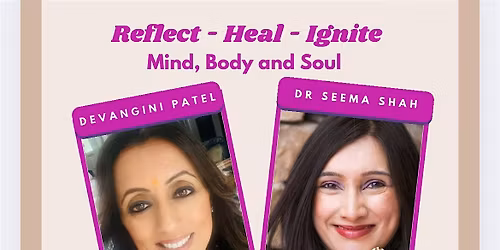 Reflect - Heal - Ignite