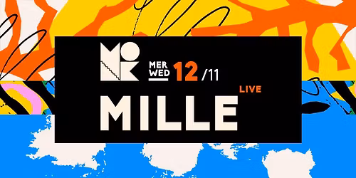 MILLE live at MONK \/\/ Roma