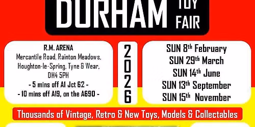 DURHAM Toy, Train & Sci-Fi Fair on Sunday 13th September 2026