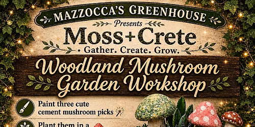 \ud83c\udf3f\u2728 Woodland Mushroom Garden Workshop w\/ Moss + Crete \u2728\ud83c\udf3f