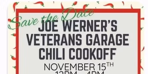 🔥🌶️ Save the Date! 🌶️🔥
Joe Werner’s Veterans Garage Chili Cookoff! 🍲🇺🇸


