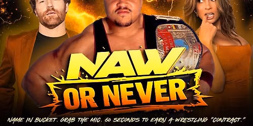 NAW Wrestling Comedy ft WWE Legend D\u2019LO BROWN and Former WWE Broadcaster Kayla Becker"