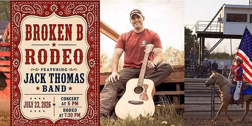 Broken B Rodeo featuring Jack Thomas Band