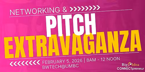 Big Idea CONNECTpreneur Baltimore Forum - Feb 5th IN PERSON
