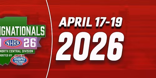 NHRA North Central Division Springnationals | April 17-19, 2026