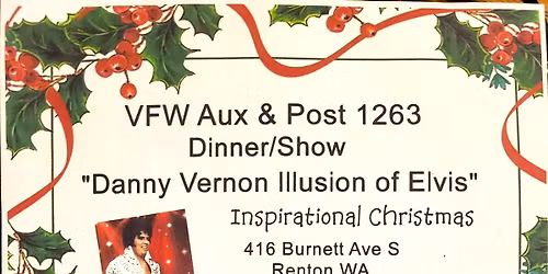 VFW Renton - Danny Vernon Elvis Impersonator - Christmas Dinner and a Show