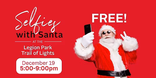Selfies With Santa at Legion Park