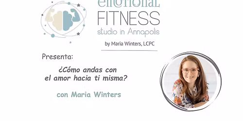 \u00bfC\u00f3mo andas con el amor hacia ti misma?
