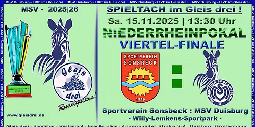 \u26bd\ufe0f NIEDERRHEINPOKAL im Gleis drei \u26bd\ufe0f Sportverein Sonsbeck - MSV Duisburg \u26bd\ufe0f