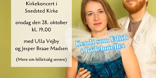 Kirkekoncert med Ulla Vejby og Jesper Braae Madsen