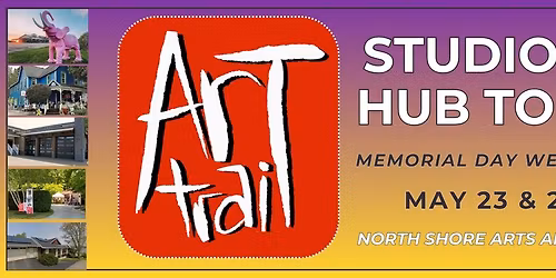 Art Trail Studio & Hub Tour 2026 - Memorial Day Weekend May 23 & 24