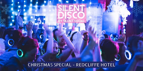SILENT DISCO TORBAY - CHRISTMAS SPECIAL