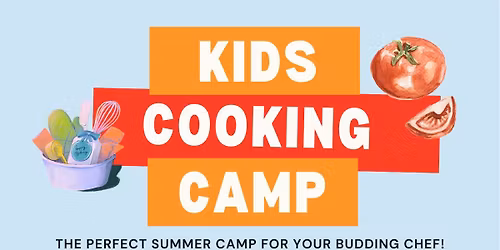 Kids Cooking Camp || June 8-12th 