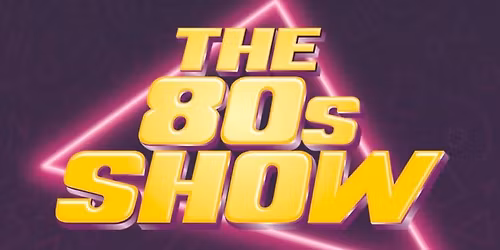 The 80s Show